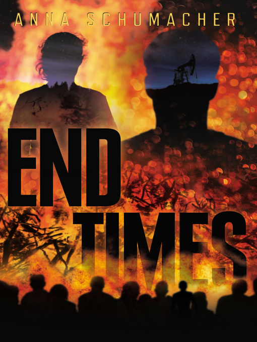 Title details for End Times by Anna Schumacher - Wait list
